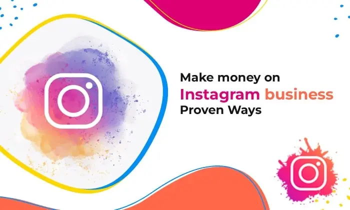 Make money on Instagram business