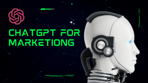 Best ways to use ChatGPT for your marketing