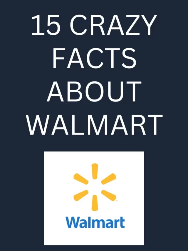 15 crazy facts about Walmart